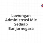 Lowongan Administrasi Mie Sedaap Banjarnegara