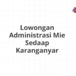 Lowongan Administrasi Mie Sedaap Karanganyar