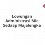 Lowongan Administrasi Mie Sedaap Majalengka