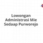 Lowongan Administrasi Mie Sedaap Purworejo