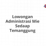 Lowongan Administrasi Mie Sedaap Temanggung