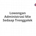 Lowongan Administrasi Mie Sedaap Trenggalek