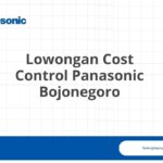 Lowongan Cost Control Panasonic Bojonegoro