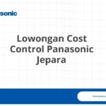 Lowongan Cost Control Panasonic Jepara