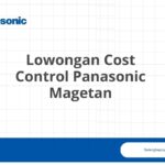 Lowongan Cost Control Panasonic Magetan