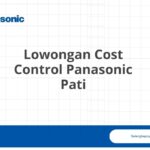 Lowongan Cost Control Panasonic Pati