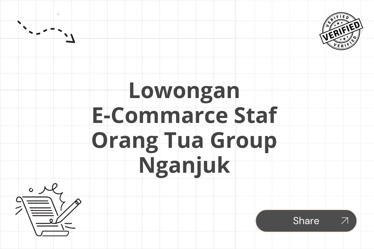 Lowongan E-Commarce Staf Orang Tua Group Nganjuk