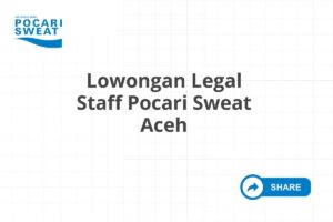 Lowongan Legal Staff Pocari Sweat Aceh