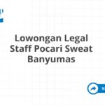 Lowongan Legal Staff Pocari Sweat Banyumas