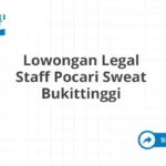 Lowongan Legal Staff Pocari Sweat Bukittinggi