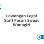 Lowongan Legal Staff Pocari Sweat Wonogiri