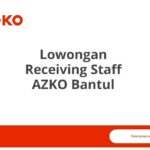 Lowongan Receiving Staff AZKO Bantul