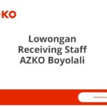 Lowongan Receiving Staff AZKO Boyolali