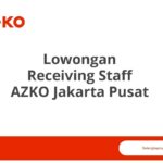 Lowongan Receiving Staff AZKO Jakarta Pusat