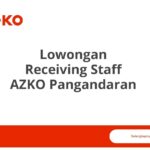 Lowongan Receiving Staff AZKO Pangandaran