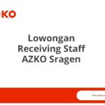 Lowongan Receiving Staff AZKO Sragen