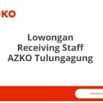 Lowongan Receiving Staff AZKO Tulungagung