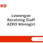 Lowongan Receiving Staff AZKO Wonogiri