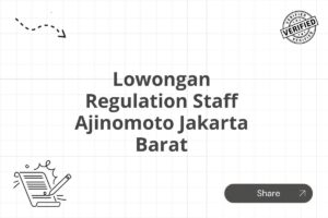 Lowongan Regulation Staff Ajinomoto Jakarta Barat