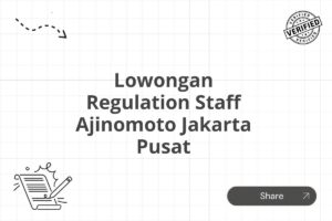 Lowongan Regulation Staff Ajinomoto Jakarta Pusat