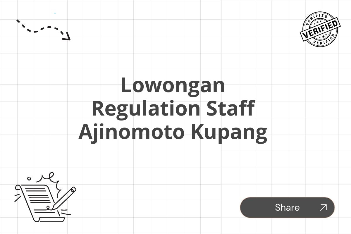 Lowongan Regulation Staff Ajinomoto Kupang