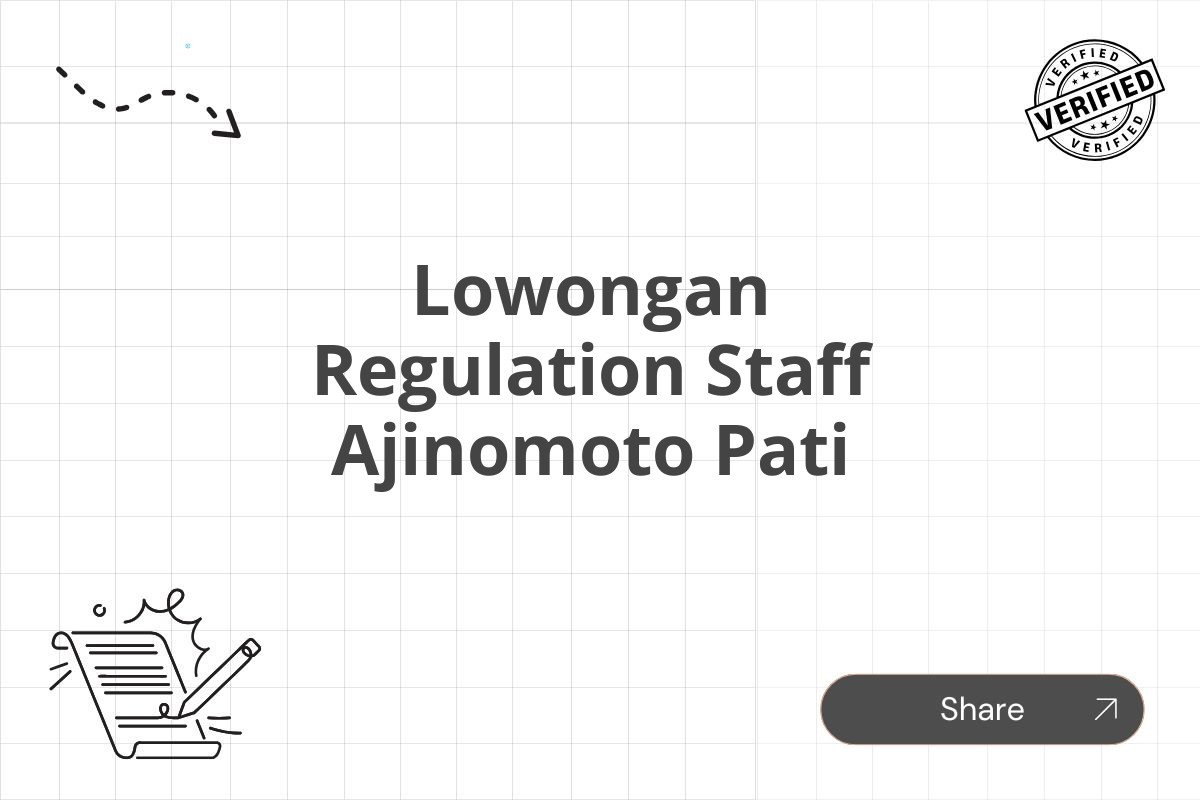 Lowongan Regulation Staff Ajinomoto Pati