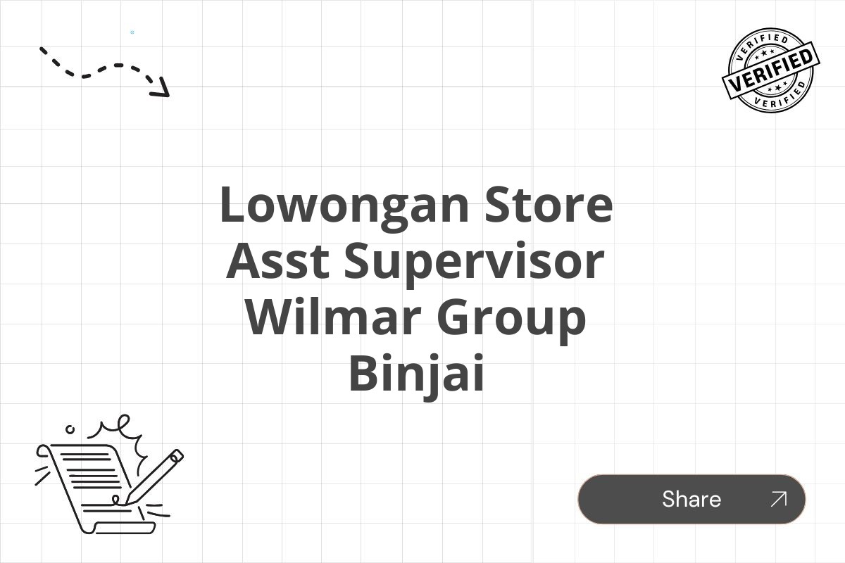 Lowongan Store Asst Supervisor Wilmar Group Binjai