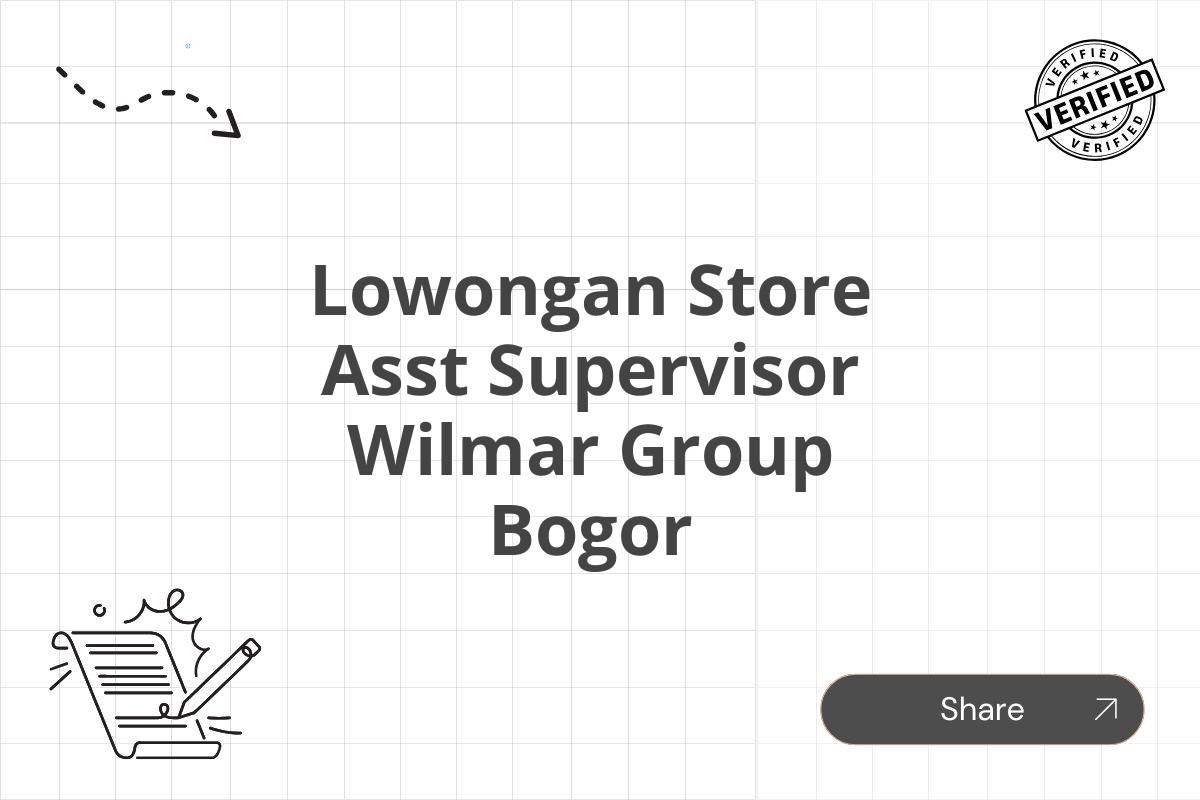 Lowongan Store Asst Supervisor Wilmar Group Bogor