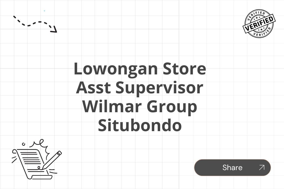 Lowongan Store Asst Supervisor Wilmar Group Situbondo