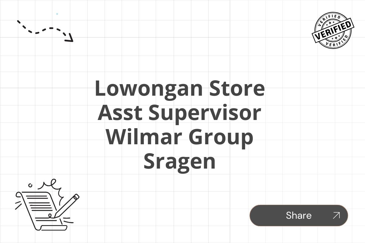 Lowongan Store Asst Supervisor Wilmar Group Sragen