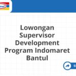 Lowongan Supervisor Development Program Indomaret Bantul