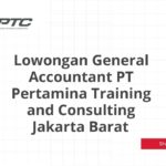 Lowongan General Accountant PT Pertamina Training and Consulting Jakarta Barat