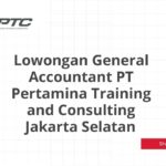 Lowongan General Accountant PT Pertamina Training and Consulting Jakarta Selatan