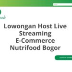 Lowongan Host Live Streaming E-Commerce Nutrifood Bogor