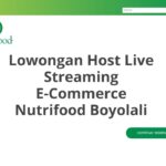 Lowongan Host Live Streaming E-Commerce Nutrifood Boyolali