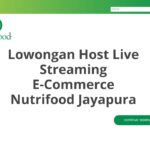 Lowongan Host Live Streaming E-Commerce Nutrifood Jayapura