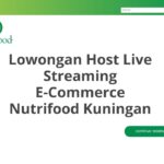 Lowongan Host Live Streaming E-Commerce Nutrifood Kuningan