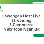 Lowongan Host Live Streaming E-Commerce Nutrifood Nganjuk