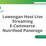 Lowongan Host Live Streaming E-Commerce Nutrifood Ponorogo