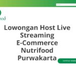 Lowongan Host Live Streaming E-Commerce Nutrifood Purwakarta