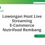 Lowongan Host Live Streaming E-Commerce Nutrifood Rembang