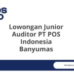 Lowongan Junior Auditor PT POS Indonesia Banyumas