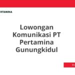 Lowongan Komunikasi PT Pertamina Gunungkidul