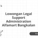 Lowongan Legal Support Administration Alfamart Bangkalan