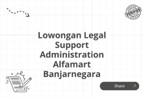 Lowongan Legal Support Administration Alfamart Banjarnegara