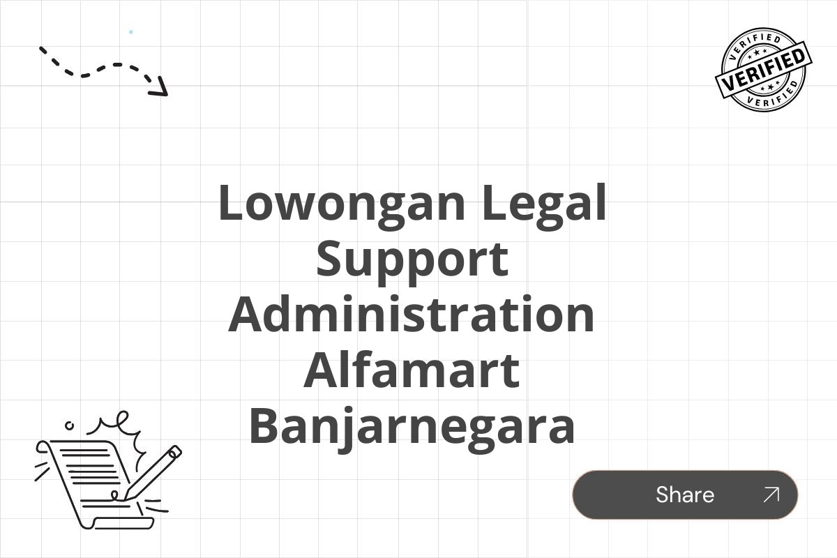 Lowongan Legal Support Administration Alfamart Banjarnegara