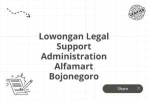 Lowongan Legal Support Administration Alfamart Bojonegoro