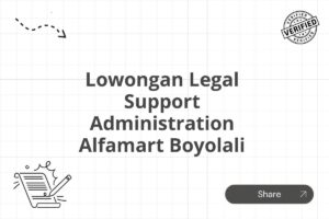 Lowongan Legal Support Administration Alfamart Boyolali