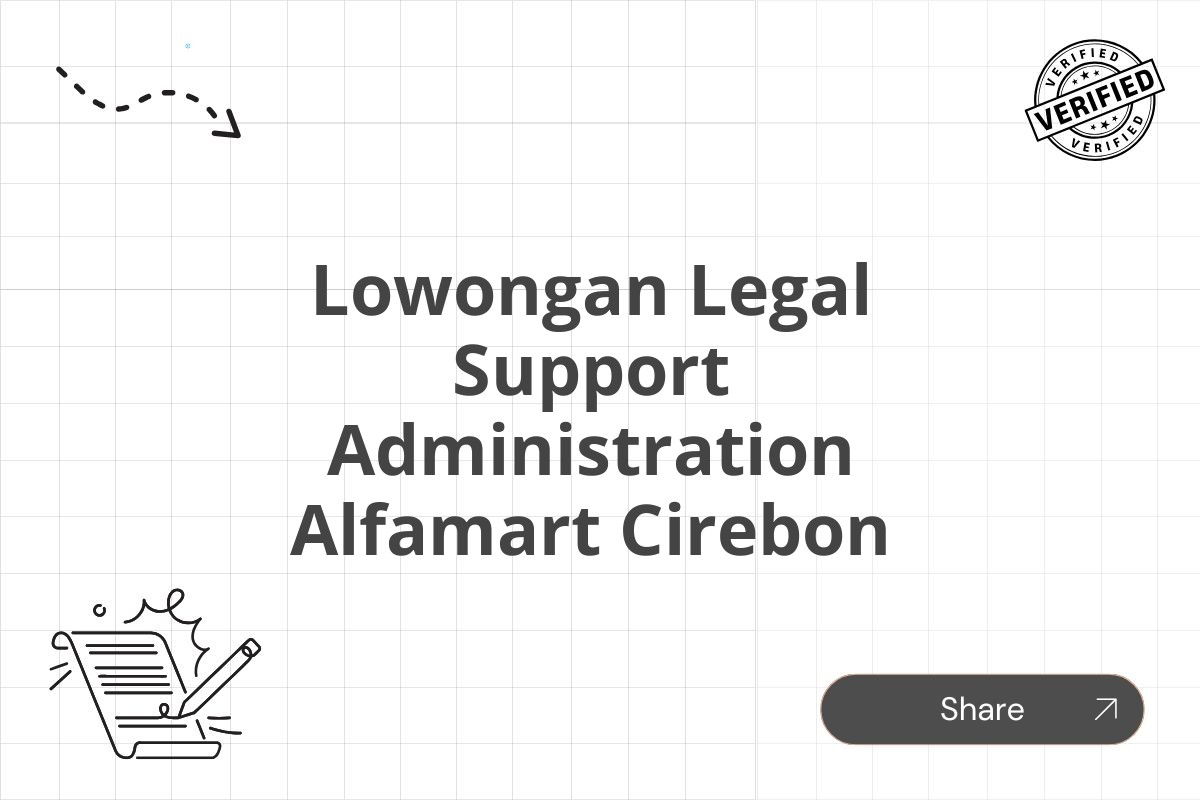 Lowongan Legal Support Administration Alfamart Cirebon