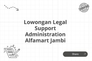 Lowongan Legal Support Administration Alfamart Jambi